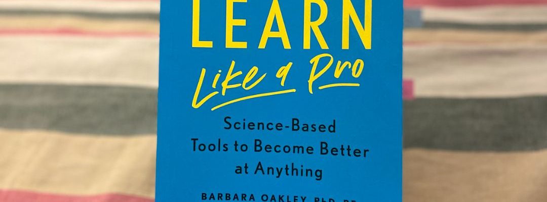 #CuriousTitans Book Review: Learn like a Pro - By Barbara Oakley and Olav Schewe