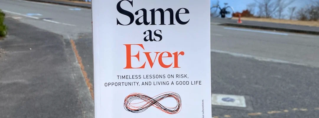 Curious Titans Book Review: Same as Ever by Morgan Housel